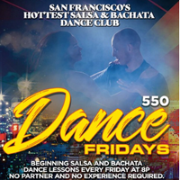 Daily deals: Travel, Events, Dining, Shopping salsa and bachata at dance fridays - space 550 in San Francisco CA